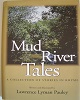 Mud River Tales